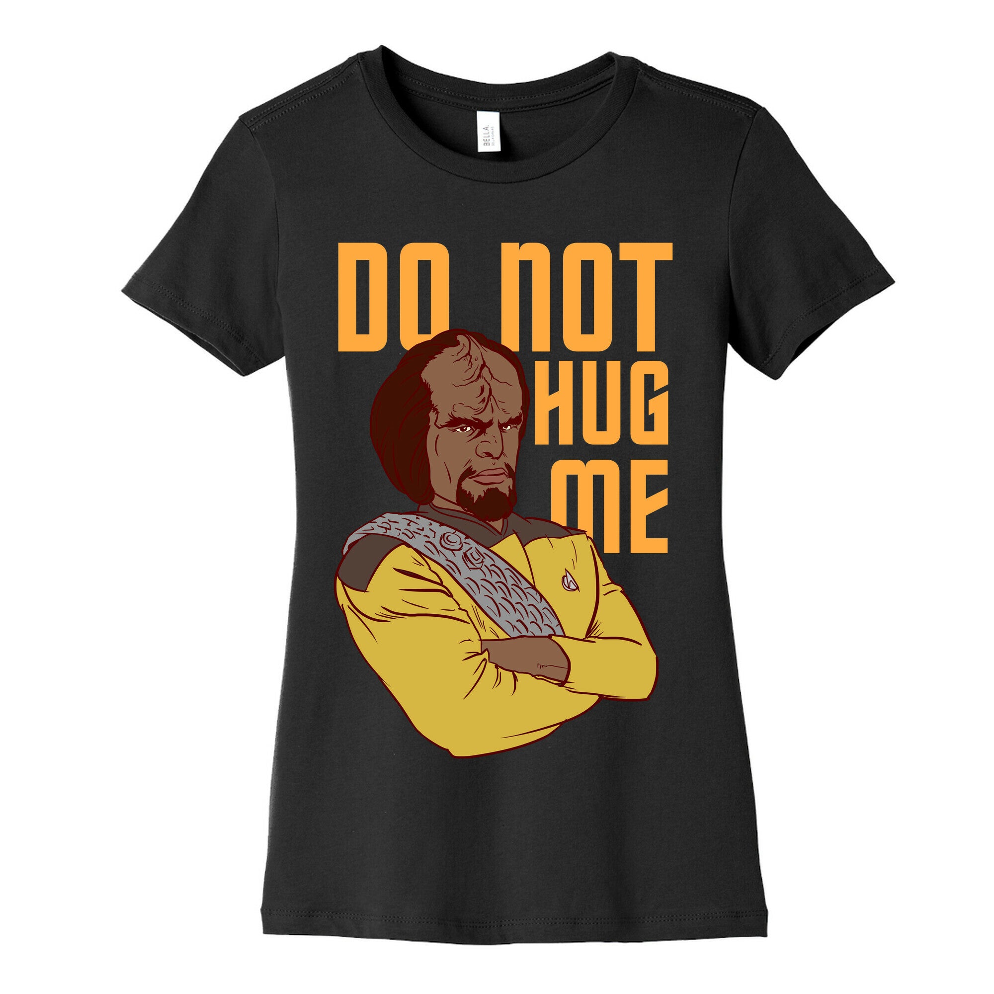 Do Not Hug Me Women's Cotton Tee